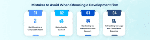 Mistakes to Avoid When Choosing a Development Firm